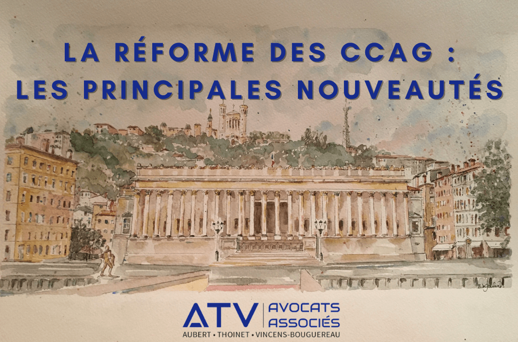 La réforme des CCAG : principales nouveautés