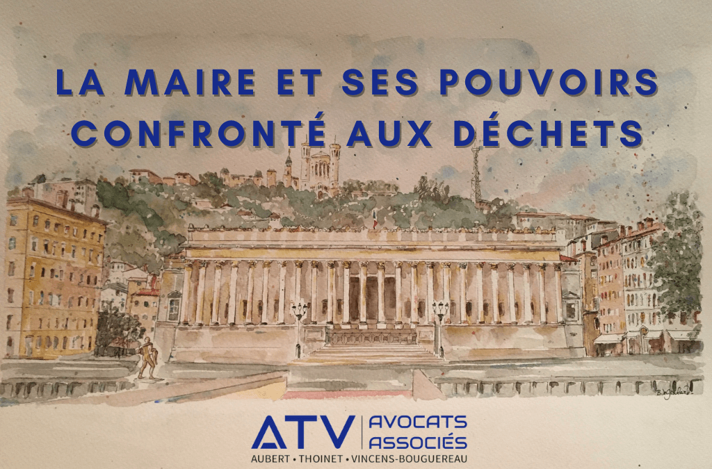 Le maire et ses pouvoirs confronté aux déchets